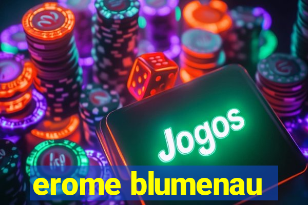 erome blumenau